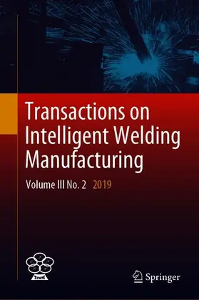 Chen / Feng / Zhang |  Transactions on Intelligent Welding Manufacturing | Buch |  Sack Fachmedien