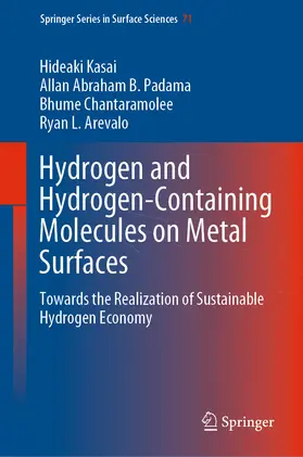 Kasai / Padama / Chantaramolee |  Hydrogen and Hydrogen-Containing Molecules on Metal Surfaces | eBook | Sack Fachmedien