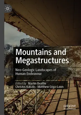 Beattie / Kakalis / Ozga-Lawn |  Mountains and Megastructures | eBook | Sack Fachmedien