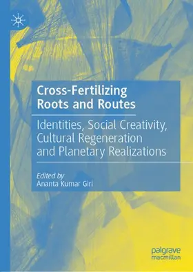 Giri |  Cross-Fertilizing Roots and Routes | Buch |  Sack Fachmedien