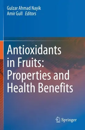 Nayik / Gull |  Antioxidants in Fruits: Properties and Health Benefits | Buch |  Sack Fachmedien