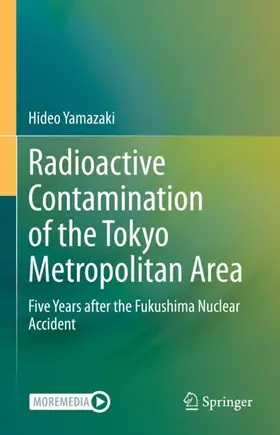 Yamazaki |  Radioactive Contamination of the Tokyo Metropolitan Area | Buch |  Sack Fachmedien