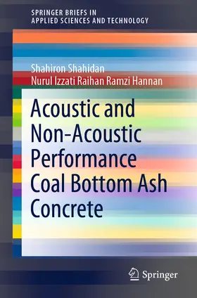 Shahidan / Izzati Raihan Ramzi Hannan | Acoustic And Non-Acoustic Performance Coal Bottom Ash Concrete | E-Book | sack.de