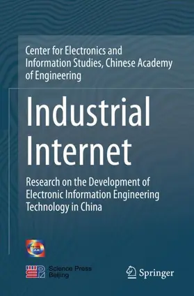 China Info & Comm Tech Grp Corp / Chinese Academy of Engineering |  Industrial Internet | Buch |  Sack Fachmedien