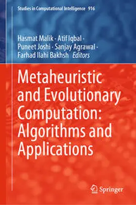 Malik / Iqbal / Joshi | Metaheuristic and Evolutionary Computation: Algorithms and Applications | E-Book | sack.de