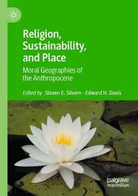 Silvern / Davis |  Religion, Sustainability, and Place | Buch |  Sack Fachmedien