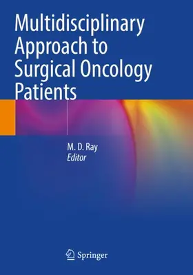 Ray |  Multidisciplinary Approach to Surgical Oncology Patients | Buch |  Sack Fachmedien