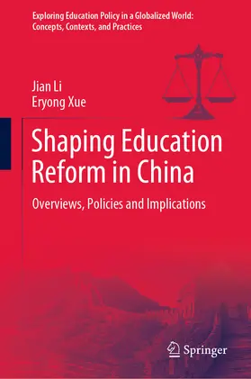 Li / Xue |  Shaping Education Reform in China | eBook | Sack Fachmedien