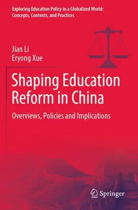 Xue / Li |  Shaping Education Reform in China | Buch |  Sack Fachmedien