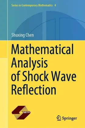 Chen |  Mathematical Analysis of Shock Wave Reflection | Buch |  Sack Fachmedien