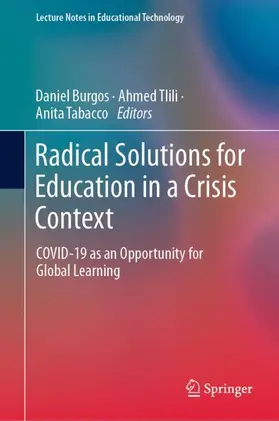 Burgos / Tabacco / Tlili |  Radical Solutions for Education in a Crisis Context | Buch |  Sack Fachmedien