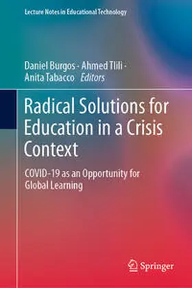 Burgos / Tlili / Tabacco |  Radical Solutions for Education in a Crisis Context | eBook | Sack Fachmedien