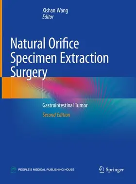 Wang |  Natural Orifice Specimen Extraction Surgery | Buch |  Sack Fachmedien