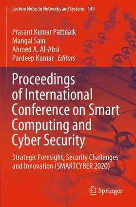 Pattnaik / Kumar / Sain |  Proceedings of International Conference on Smart Computing and Cyber Security | Buch |  Sack Fachmedien
