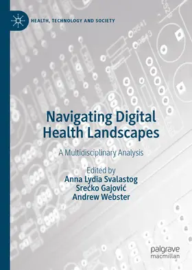 Svalastog / Gajovic / Gajovic |  Navigating Digital Health Landscapes | eBook | Sack Fachmedien