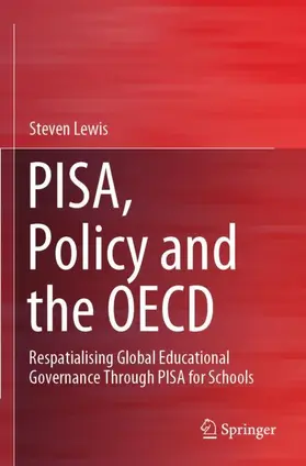 Lewis |  PISA, Policy and the OECD | Buch |  Sack Fachmedien