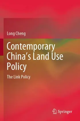 Cheng | Contemporary China's Land Use Policy | Buch | 978-981-15-8333-9 | sack.de