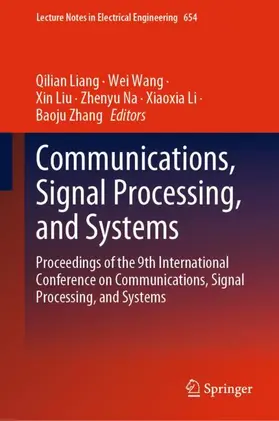 Liang / Wang / Zhang |  Communications, Signal Processing, and Systems | Buch |  Sack Fachmedien