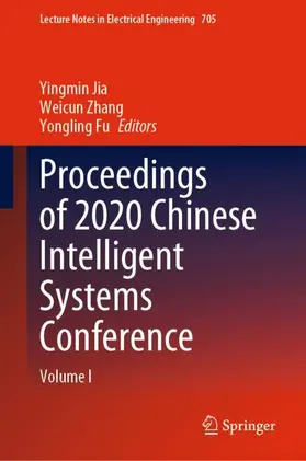 Jia / Fu / Zhang |  Proceedings of 2020 Chinese Intelligent Systems Conference | Buch |  Sack Fachmedien