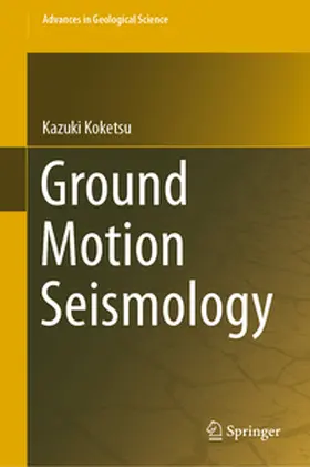 Koketsu |  Ground Motion Seismology | eBook | Sack Fachmedien