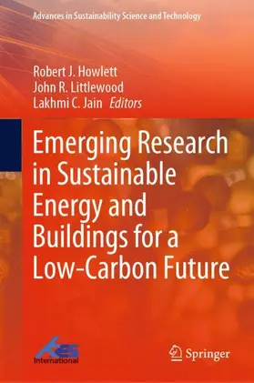 Howlett / Jain / Littlewood |  Emerging Research in Sustainable Energy and Buildings for a Low-Carbon Future | Buch |  Sack Fachmedien