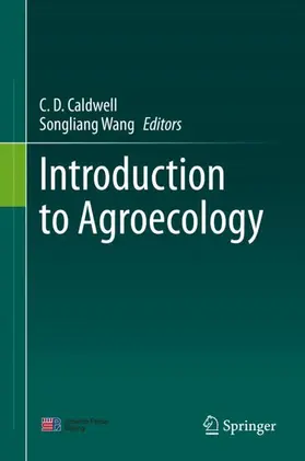 Caldwell / Wang | Introduction to Agroecology | Buch | 978-981-15-8835-8 | sack.de
