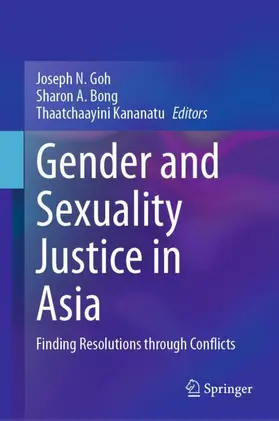 Goh / Kananatu / Bong |  Gender and Sexuality Justice in Asia | Buch |  Sack Fachmedien