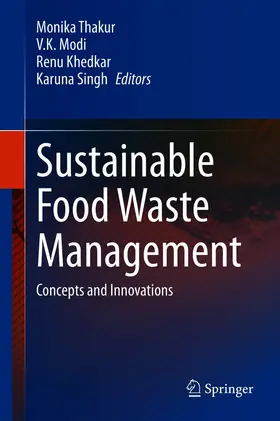 Thakur / Modi / Khedkar |  Sustainable Food Waste Management | eBook | Sack Fachmedien