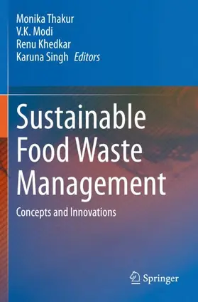 Thakur / Singh / Modi |  Sustainable Food Waste Management | Buch |  Sack Fachmedien