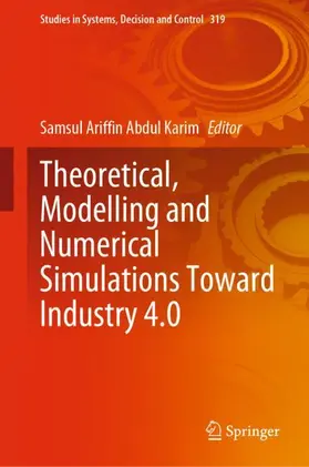 Abdul Karim |  Theoretical, Modelling and Numerical Simulations Toward Industry 4.0 | Buch |  Sack Fachmedien