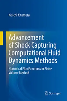 Kitamura |  Advancement of Shock Capturing Computational Fluid Dynamics Methods | eBook | Sack Fachmedien