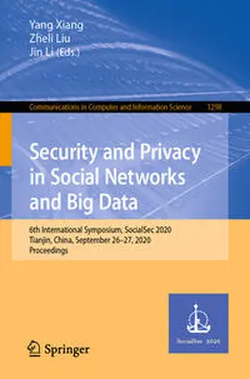 Xiang / Liu / Li | Security and Privacy in Social Networks and Big Data | E-Book | sack.de