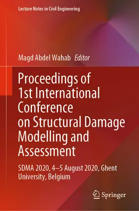 Abdel Wahab |  Proceedings of 1st International Conference on Structural Damage Modelling and Assessment | eBook | Sack Fachmedien