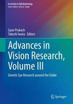 Iwata / Prakash |  Advances in Vision Research, Volume III | Buch |  Sack Fachmedien