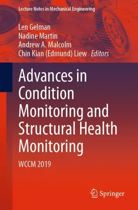 Gelman / (Edmund) Liew / Martin |  Advances in Condition Monitoring and Structural Health Monitoring | Buch |  Sack Fachmedien