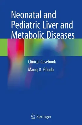 Ghoda |  Neonatal and Pediatric Liver and Metabolic Diseases | Buch |  Sack Fachmedien