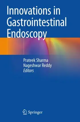 Reddy / Sharma |  Innovations in Gastrointestinal Endoscopy | Buch |  Sack Fachmedien