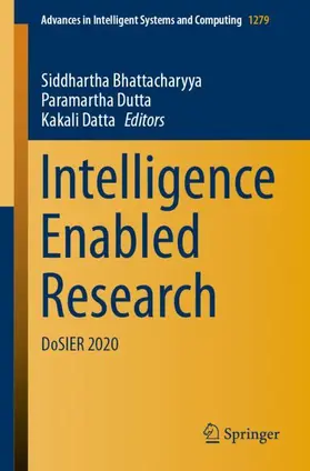 Bhattacharyya / Datta / Dutta |  Intelligence Enabled Research | Buch |  Sack Fachmedien