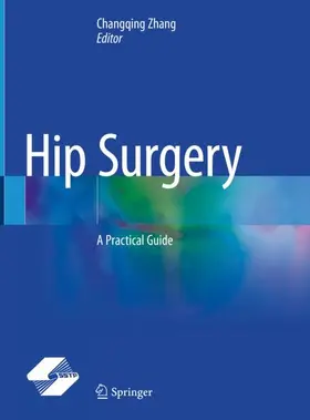 Zhang | Hip Surgery | Buch | 978-981-15-9330-7 | sack.de