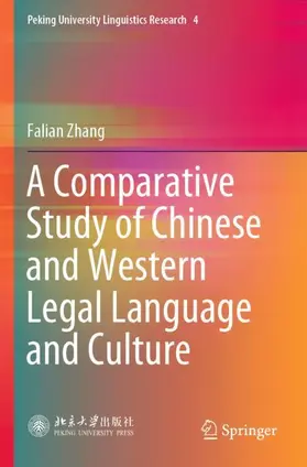 Zhang |  A Comparative Study of Chinese and Western Legal Language and Culture | Buch |  Sack Fachmedien