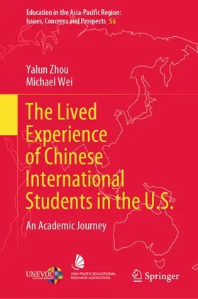Wei / Zhou |  The Lived Experience of Chinese International Students in the U.S. | Buch |  Sack Fachmedien