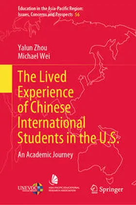 Zhou / Wei |  The Lived Experience of Chinese International Students in the U.S. | eBook | Sack Fachmedien