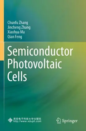 Zhang / Ma / Feng |  Semiconductor Photovoltaic Cells | Buch |  Sack Fachmedien