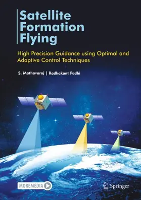 Padhi / Mathavaraj |  Satellite Formation Flying | Buch |  Sack Fachmedien