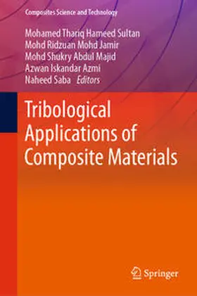Hameed Sultan / Mohd Jamir / Abdul Majid |  Tribological Applications of Composite Materials | eBook | Sack Fachmedien