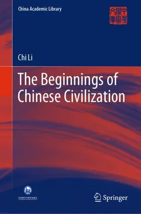 Li |  The Beginnings of Chinese Civilization | Buch |  Sack Fachmedien
