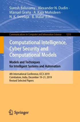 Balusamy / Dudin / Graña |  Computational Intelligence, Cyber Security and Computational Models. Models and Techniques for Intelligent Systems and Automation | Buch |  Sack Fachmedien