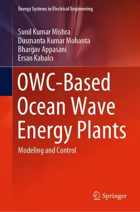 Mishra / Kabalci / Mohanta |  OWC-Based Ocean Wave Energy Plants | Buch |  Sack Fachmedien