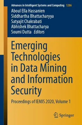 Hassanien / Bhattacharyya / Dutta |  Emerging Technologies in Data Mining and Information Security | Buch |  Sack Fachmedien