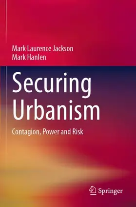 Hanlen / Jackson |  Securing Urbanism | Buch |  Sack Fachmedien